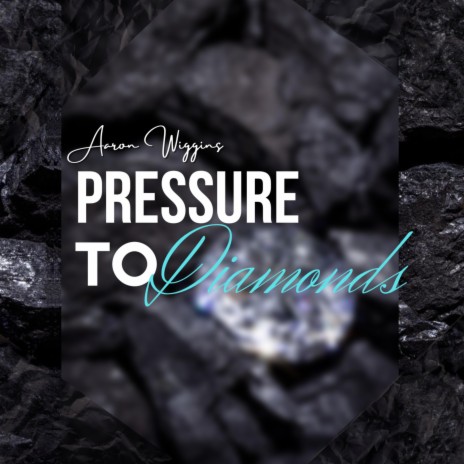 Pressure To Diamonds | Boomplay Music