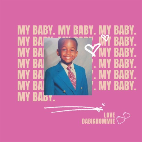 My Baby | Boomplay Music