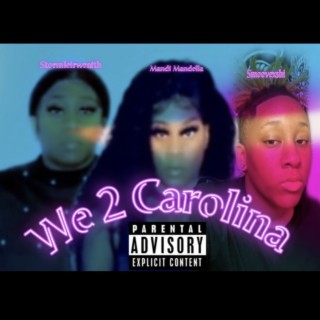 We 2 Carolina