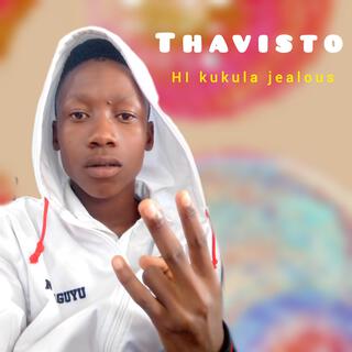 Thavisto (hi kukula jealous a Xigazani)