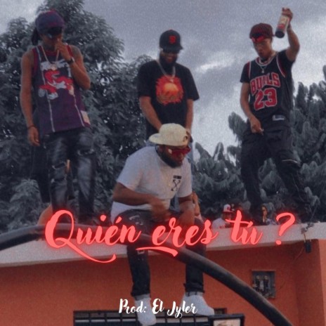 Quien eres tu ft. Kaly Ocho, kings Evolucion, Eltiraletra & el Jyler | Boomplay Music