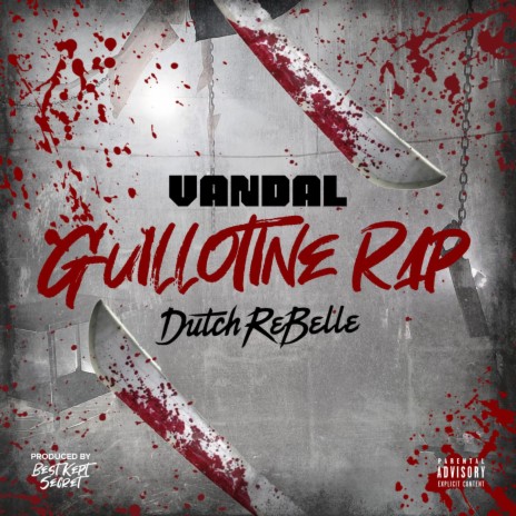 Guillotine Rap ft. Dutch Rebelle