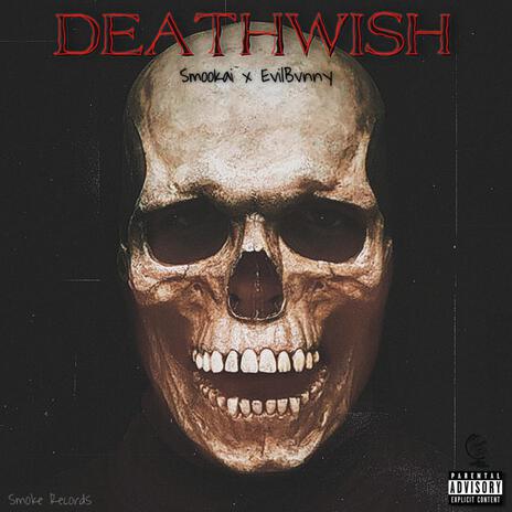 DEATHWISH. ft. EvilBvnny | Boomplay Music