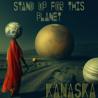 Stand Up For This Planet