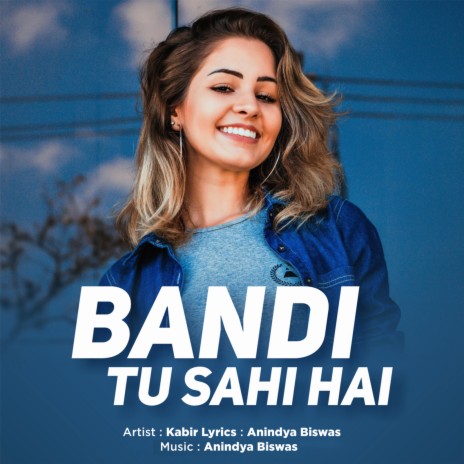 Bandi Tu Sahi Hai | Boomplay Music