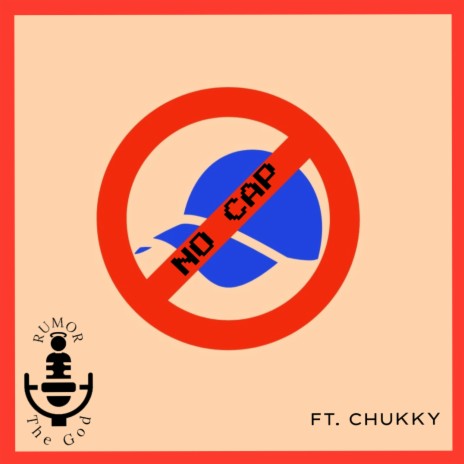 NO CAP ft. Chukky | Boomplay Music