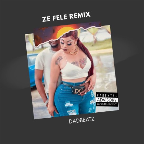 Ze Fele (Remix)