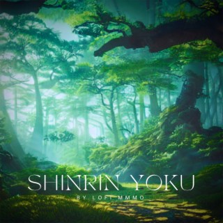 Shinrin Yoku