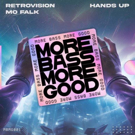 Hands Up (Extended Mix) ft. Mo Falk | Boomplay Music