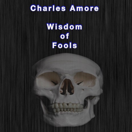 Wisdom of Fools | Boomplay Music