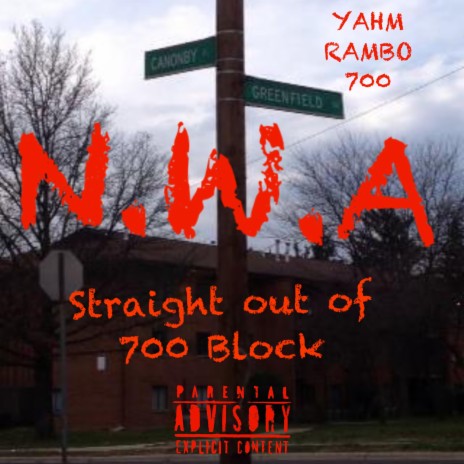 nWa (straight outta 700 Block)