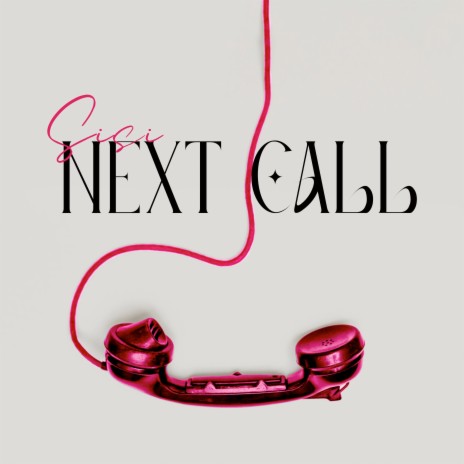 Next Call | Boomplay Music