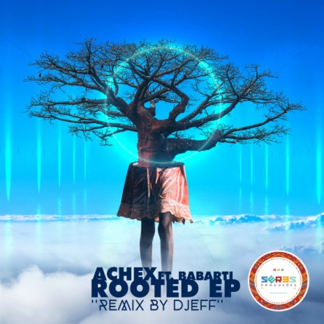 Rooted (Djeff Remix) ft. Babarti | Boomplay Music