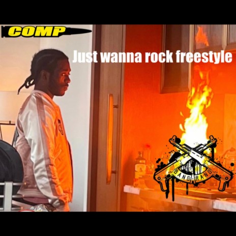 wanna rock freestyle | Boomplay Music