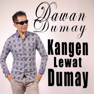 Kangen Lewat Dumay