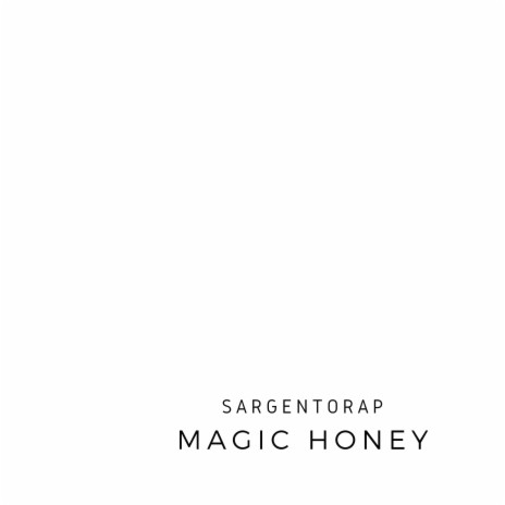 Magic Honey | Boomplay Music