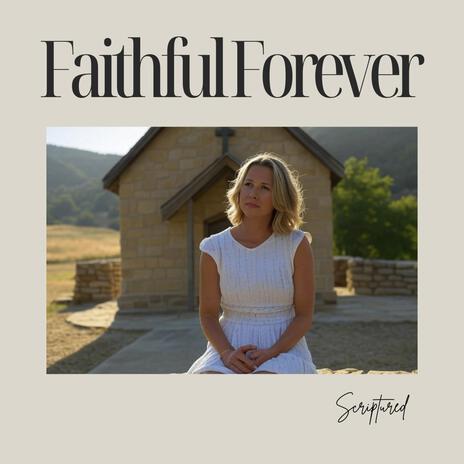 Faithful Forever | Boomplay Music