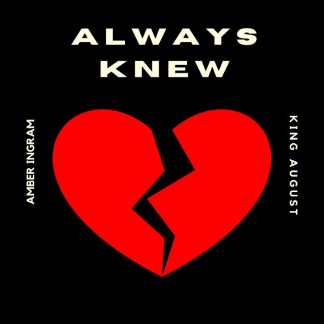 Always Knew ft. King August | Boomplay Music
