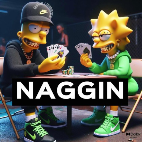 Naggin | Boomplay Music