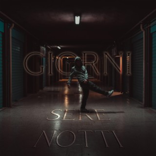 Giorni, Sere, Notti Ep