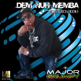 Dem Nuh Memba lyrics | Boomplay Music