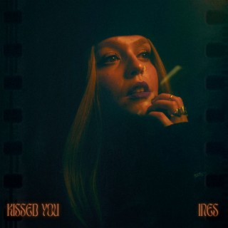 Kissed You