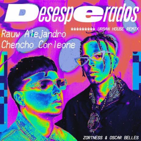 Desesperados (Remix) ft. Oscar Belles | Boomplay Music