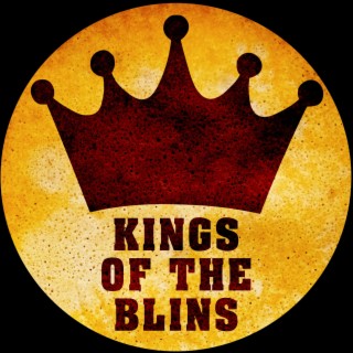 Kings of the Blins