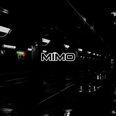 Mimo | Boomplay Music