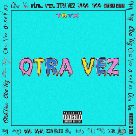 Otra Vez | Boomplay Music