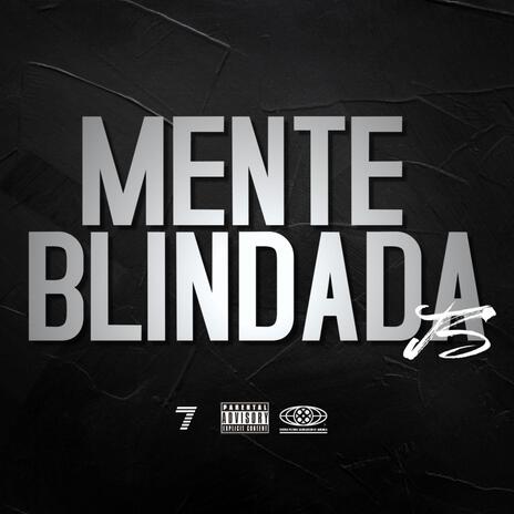 Mente Blindada | Boomplay Music