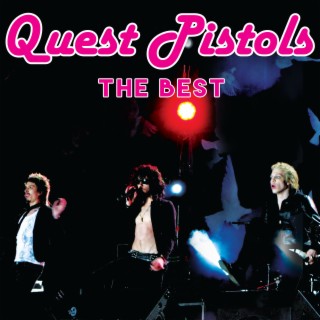 Download Quest Pistols Album Songs: The Best | Boomplay Music