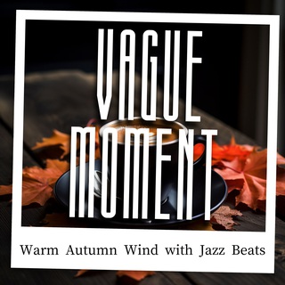 Warm Autumn Wind with Jazz Beats