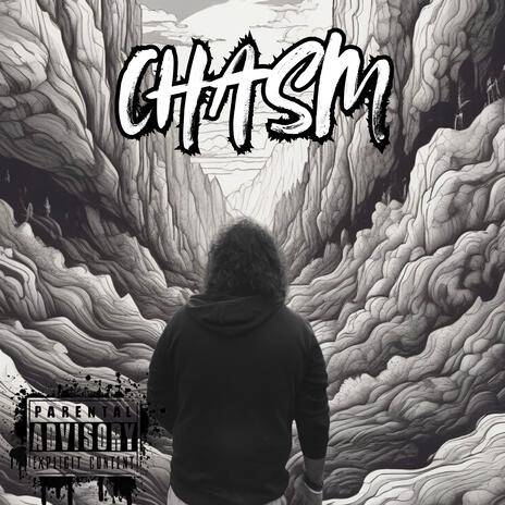 Chasm | Boomplay Music