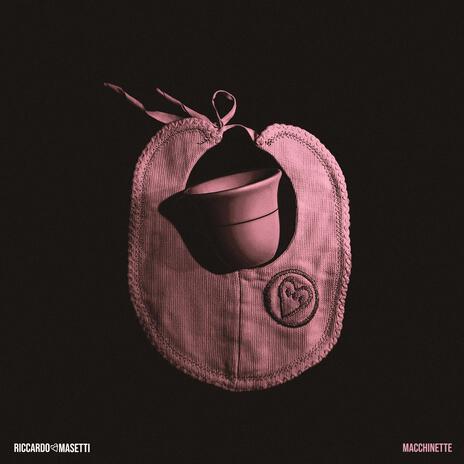 Macchinette | Boomplay Music