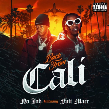 Back From Cali ft. Fatt Macc | Boomplay Music