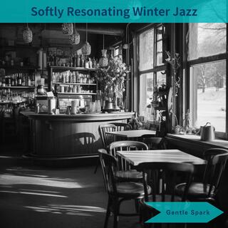 Softly Resonating Winter Jazz