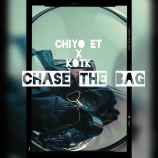 CHASE THE BAG