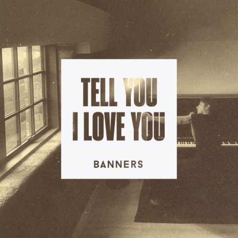 Tell You I Love You | Boomplay Music