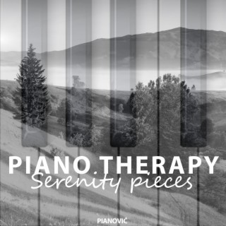 PIANO THERAPY : Serenity pieces