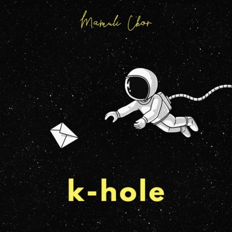 K-Hole | Boomplay Music