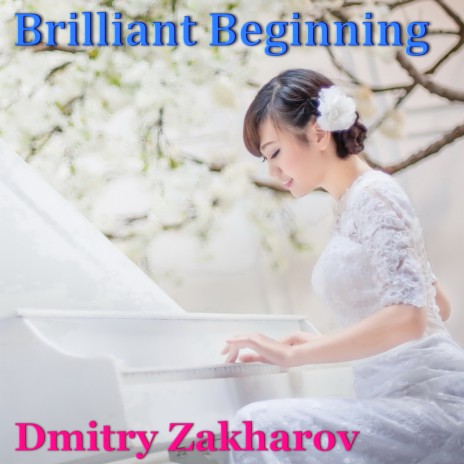 Brilliant Beginning | Boomplay Music