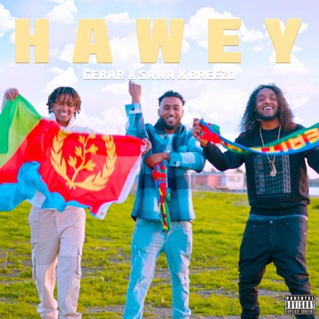 Hawey ft. Sawa & Breezo | Boomplay Music