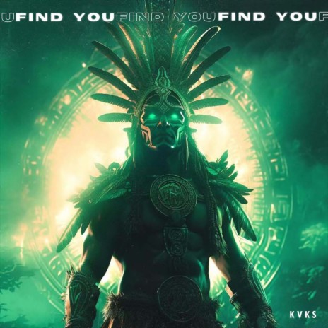 FIND YOU | Boomplay Music