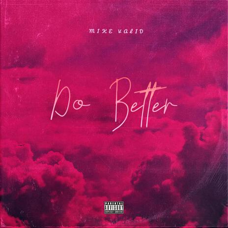 Do Better