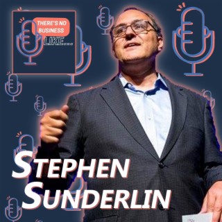 Ep. 21 Stephen Sunderlin: Theatre is an Apprenticeship