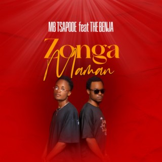 Zonga Maman (feat. The Benja)