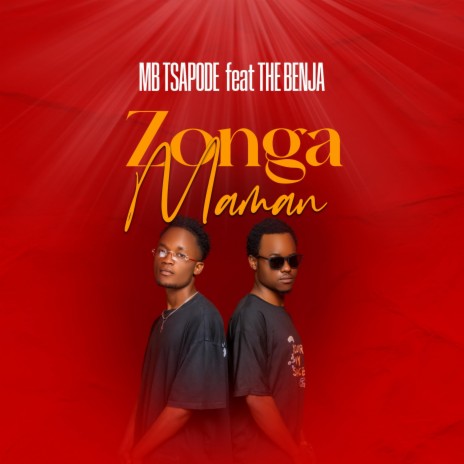 Zonga Maman (feat. The Benja) | Boomplay Music