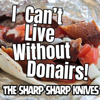 I Can't Live Without Donairs (Live)