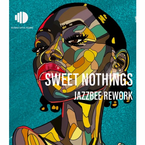 Sweet Nothings (Jazzbee Rework) ft. DJ Couza & Rhey Osborne | Boomplay Music